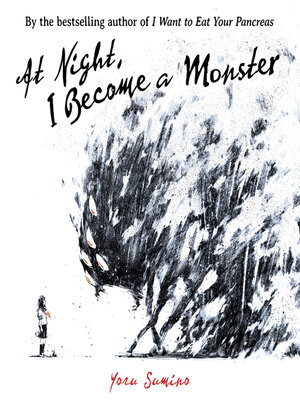 cover image of At Night, I Become a Monster